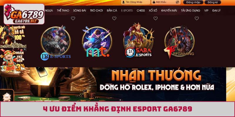 4 ưu điểm khẳng định Esport GA6789