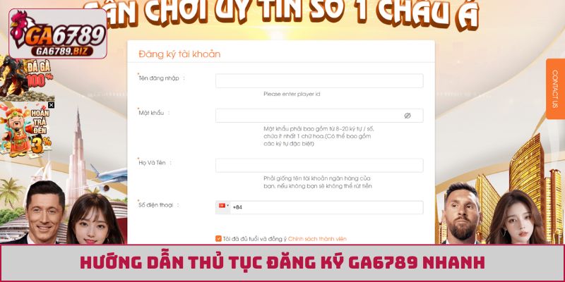 Hướng dẫn thủ tục đăng ký GA6789 nhanh
